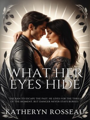 cover image of What Her Eyes Hide